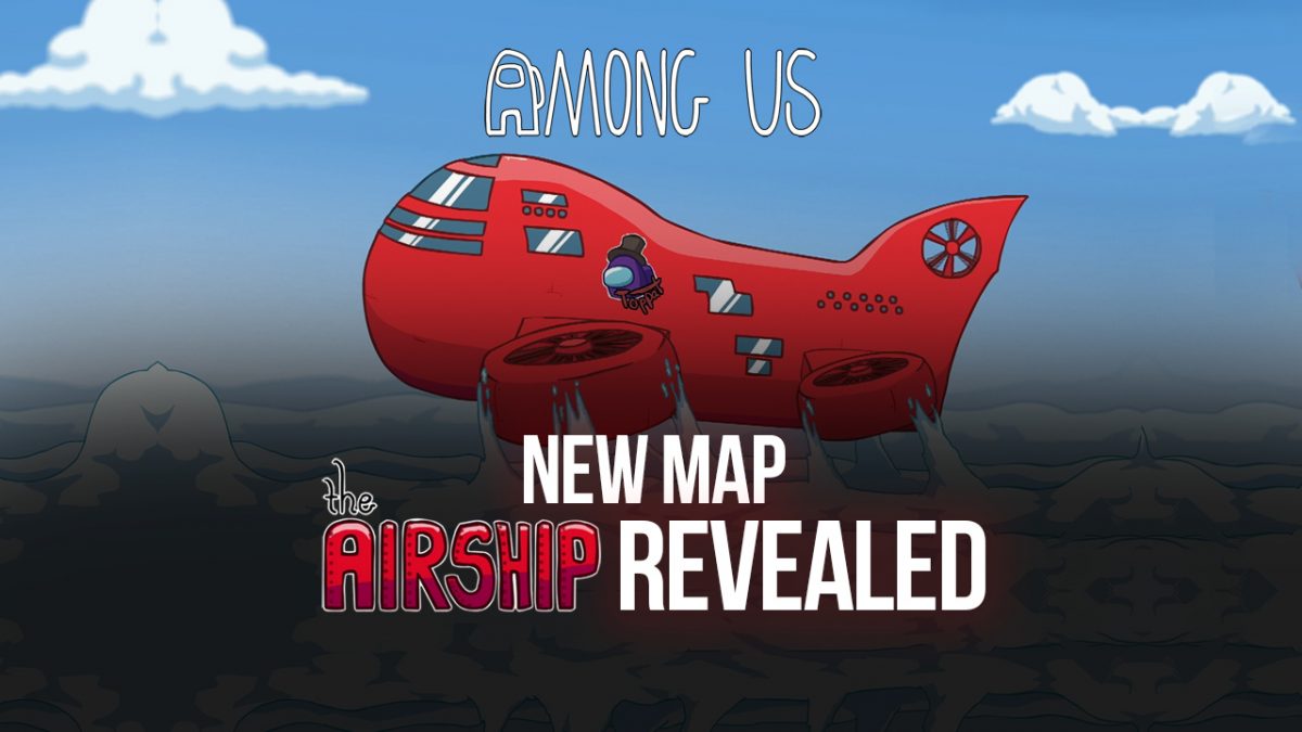 Among Us Unveil New Airship Map Esquire Middle East The Regions